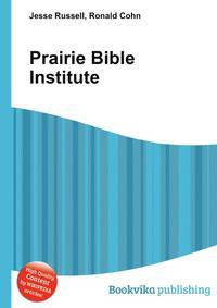 Prairie Bible Institute