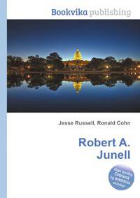Robert A. Junell