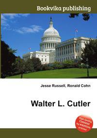 Walter L. Cutler