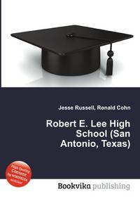 Robert E. Lee High School (San Antonio, Texas)