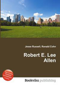 Robert E. Lee Allen