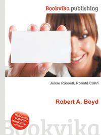 Robert A. Boyd