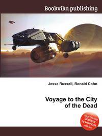 Voyage to the City of the Dead