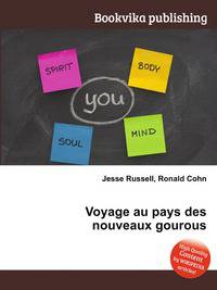 Voyage au pays des nouveaux gourous