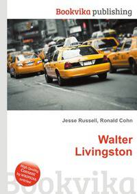 Walter Livingston