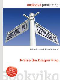 Praise the Dragon Flag
