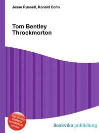 Tom Bentley Throckmorton