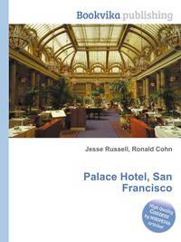 Palace Hotel, San Francisco