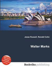Walter Marks