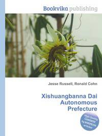 Xishuangbanna Dai Autonomous Prefecture