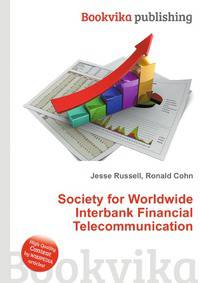 Society for Worldwide Interbank Financial Telecommunication