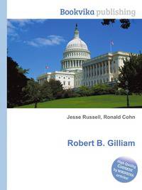 Robert B. Gilliam