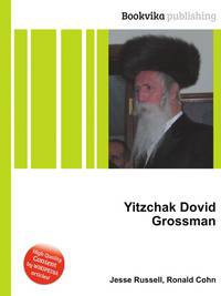 Yitzchak Dovid Grossman