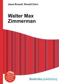 Walter Max Zimmerman