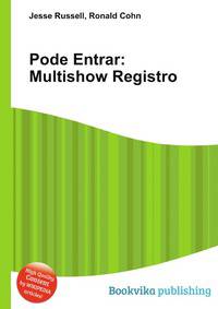 Pode Entrar: Multishow Registro