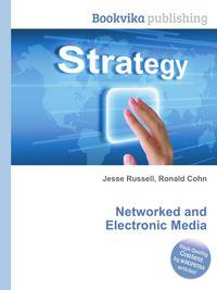Networked and Electronic Media