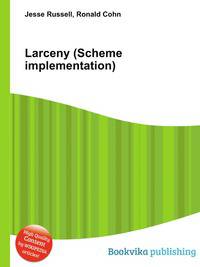 Larceny (Scheme implementation)