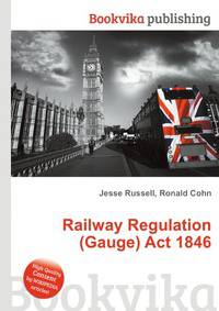 Railway Regulation (Gauge) Act 1846