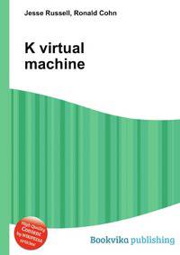 K virtual machine
