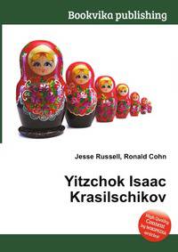 Yitzchok Isaac Krasilschikov