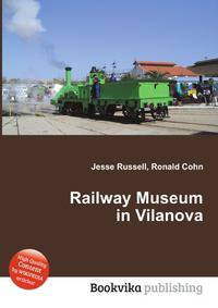 Railway Museum in Vilanova