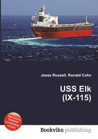 USS Elk (IX-115)
