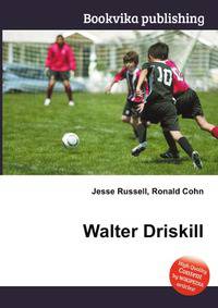 Walter Driskill
