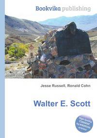 Walter E. Scott
