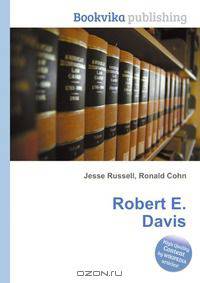 Robert E. Davis
