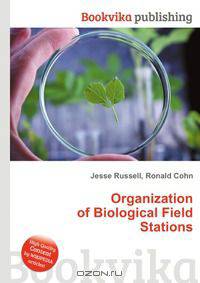 Organization of Biological Field Stations