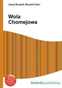 Wola Chomejowa