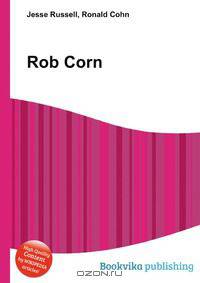 Rob Corn