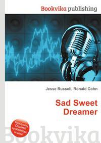 Sad Sweet Dreamer