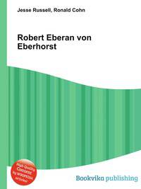 Robert Eberan von Eberhorst