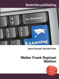 Walter Frank Raphael Weldon