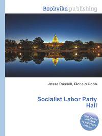 Socialist Labor Party Hall