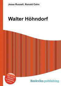 Walter H?hndorf