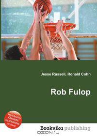 Rob Fulop