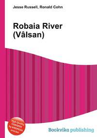 Robaia River (V?lsan)