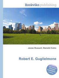 Robert E. Guglielmone