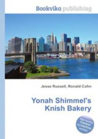 Yonah Shimmel's Knish Bakery