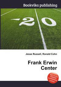 Frank Erwin Center