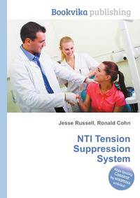NTI Tension Suppression System