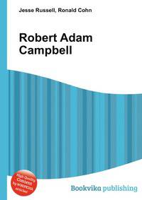Robert Adam Campbell