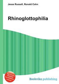 Rhinoglottophilia