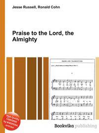 Praise to the Lord, the Almighty