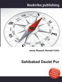 Sahibabad Daulat Pur