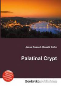 Palatinal Crypt