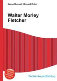 Walter Morley Fletcher