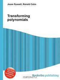 Transforming polynomials